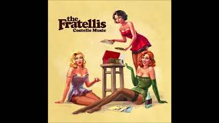 The Fratellis - Cigarello (short version)