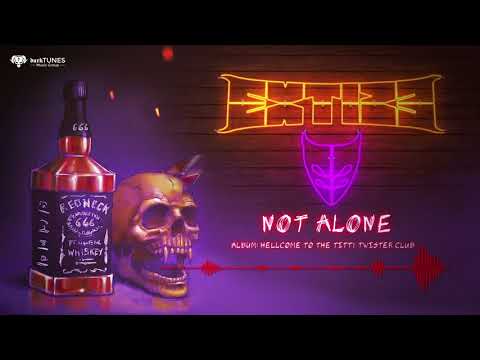 EXTIZE - Not Alone (FULL SONG)