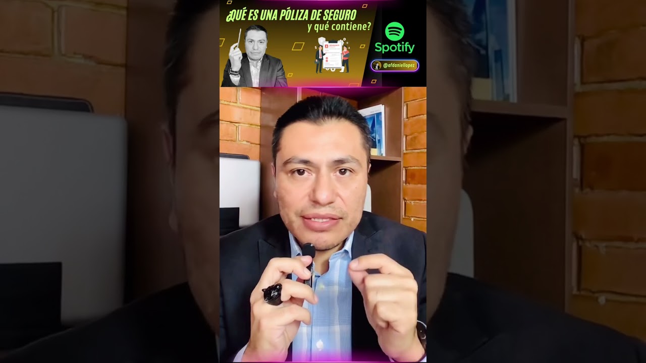 ¿Qué es una póliza de seguro y qué contiene?