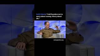 Keith Rabois: “I tell founders not to worry about runway. Worry about lift.”