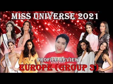 Miss Universe 2021 Profile Review | EUROPE (Group 3)