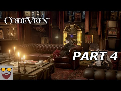 Let's Play Code Vein - Part 4: New Secrets and Weapons - Gameplay Walkthrough Blind