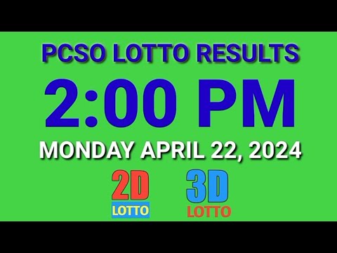 2pm Lotto Results Today April 22, 2024 Monday ez2 swertres 2d 3d pcso