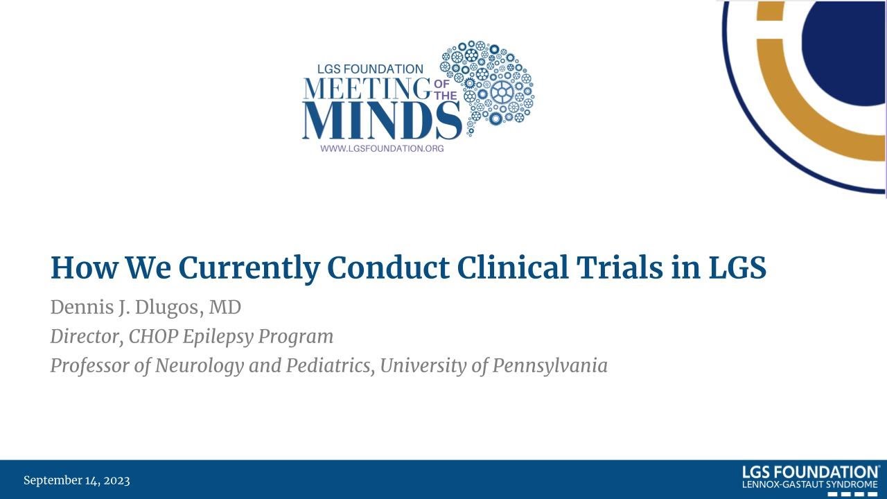 How we Currently Conduct Clinical Trials in LGS