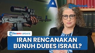 Korps Garda Revolusi Iran Disebut Berencana Bunuh Dubes Israel di Meksiko, Teheran Murka Dituduh