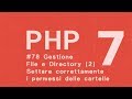 PHP 7 Tutorial ITA Settare I Permessi Delle Cartelle 78
