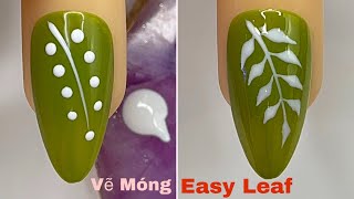 Easy Leaf Nails Art For Beginner 💖Vẽ Chiếc Lá 💅New Nails Design 💝 New Nails