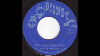 LAUREL AITKEN -  Baby I need your loving