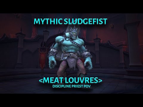 Mythic Sludgefist - Discipline Priest POV (#1 parse)