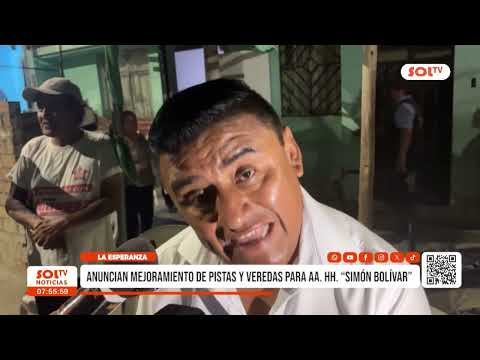 Trujillo: anuncian mejoramiento de pistas y veredas para AA. HH. “Simón Bolívar”