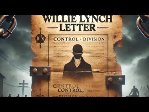 The Willie Lynch Letter: A Legacy of Division