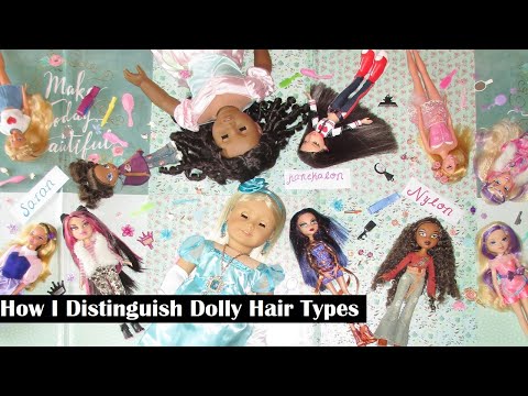 How I Distinguish Dolly Hair Types