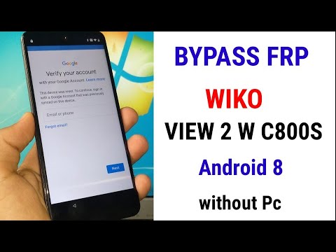 Wiko View 2 W_C800 FRP AND Wiko View 2 Pro BYPASS GOOGLE ACCOUNT 8.0 OREO