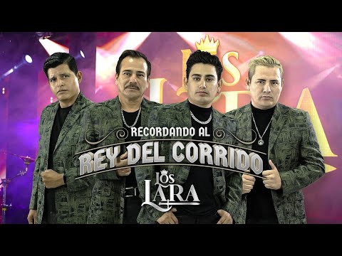 Los Lara - Recordando A El Rey Del Corrido (Video Oficial)
