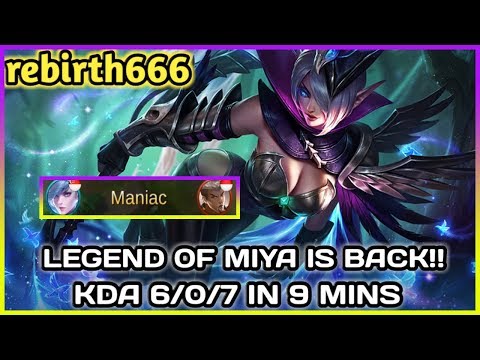 MIYA MANIAC! CARA TOP PLAYER MAIN MIYA BY rebirth666 TOP 1 GLOBAL MIYA | TUTORIAL MIYA MOBILE LEGEND