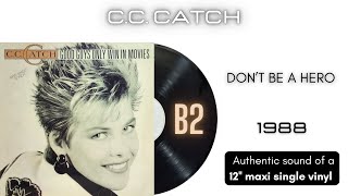 C.C. Catch - Dont&#39; Be A Hero [12&#39;&#39; maxi single]