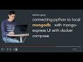 Connecting Python To Local Mongodb With Mongo Express UI With Docker Compose