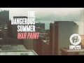The Dangerous Summer - Work In Progress (Acoustic)