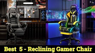 The 5 BEST Reclining Gamer Chairs for 2025 Ranked