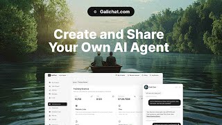 Create and Share Your Own AI Agent - GaliChat.com