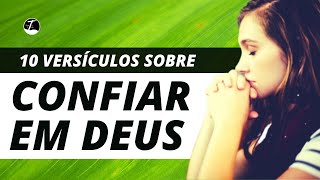 10 Versículos sobre Confiar em Deus