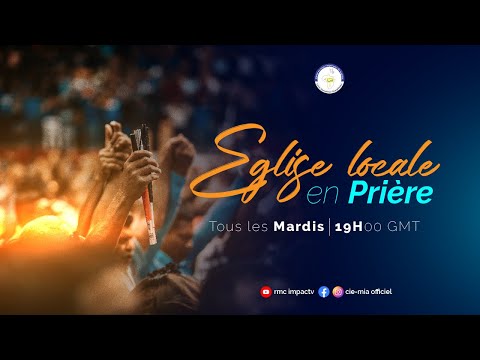 Eglise Locale en Prière du 29/07/2025 I  Evangéliste Marcelin ZIBA