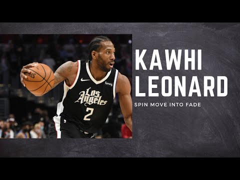 Kawhi Leonard - Spin Move into Fade