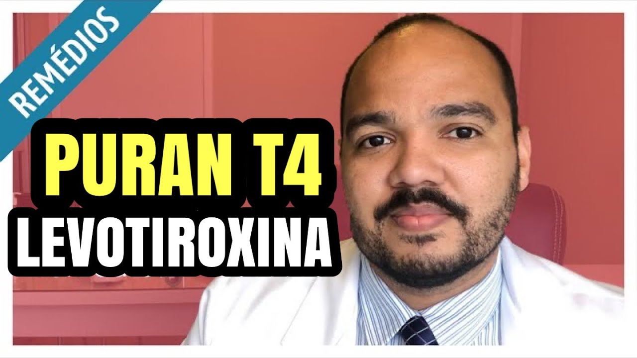 Puran T4 (levotiroxina sódica): para que serve e como usar