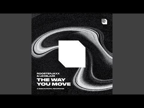 The Way You Move (Extended Mix)