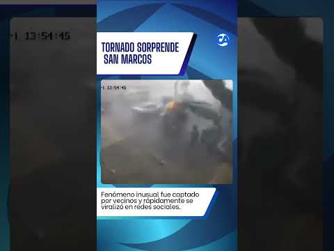 Tornado sorprende San Marcos
