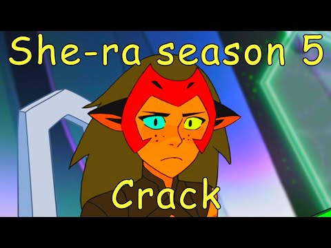 She-ra Season 5 Crack