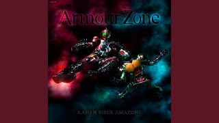 Kamen rider amazons opening 1 (armour zone)