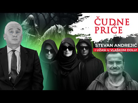 ČUDNE PRIČE 172 - STEVAN ANDREJIĆ i užasi u Vlaškom Dolu‼️Ubijen i sahranjen ispod autoputa⁉️
