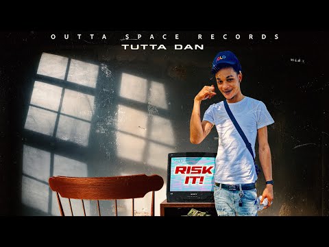 Tutta Dan - Risk It (Official Audio)