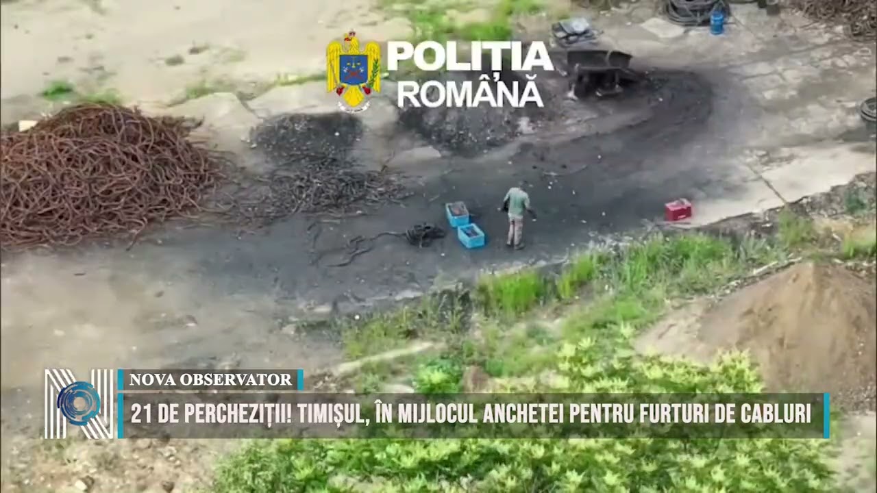 21 DE PERCHEZIȚII! TIMIȘUL, ÎN MIJLOCUL ANCHETEI PENTRU FURTURI DE CABLURI
