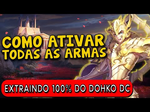 GUIA COMPLETO PARA ATIVAR TODAS AS ARMAS DO DOHKO DC E USAR O MÁXIMO DO CAV - SAINT SEIYA AWAKENING
