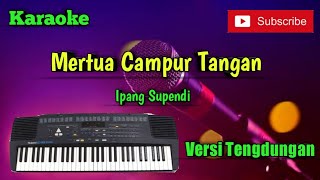 Download lagu Mertua Campur Tangan ( Ipang Supendi ) Karaoke Musik Sandiwaraan Cover mp3 Download lagu Mertua Campur Tangan ( Ipang Supendi ) Karaoke Musik Sandiwaraan Cover mp3