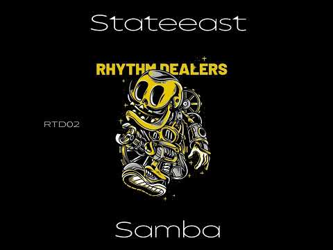 Stateeast-Samba (Original Mix)