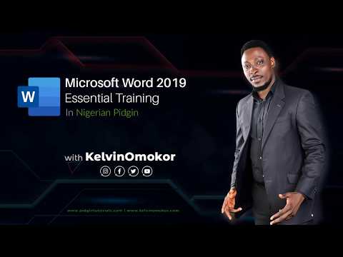 Introduction to Microsoft Word 2019 Essential Training in Pidgin