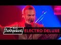 Electro Deluxe live | Rockpalast | 2018