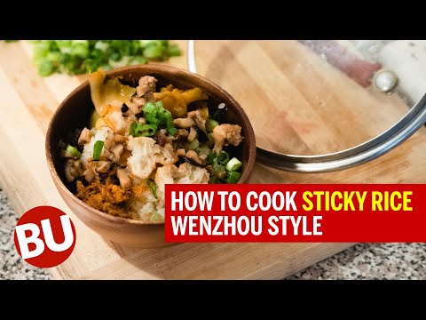 How to Cook Sticky Rice, Wenzhou Style | Mama Meals