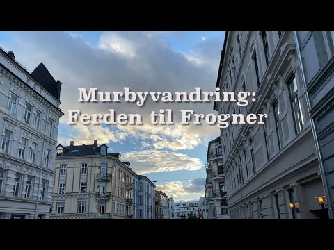 Murbyvandring: Frogner