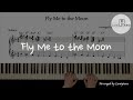 Fly Me To The Moon Arranged For Solo Piano Sheet Music