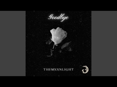 Goodbye