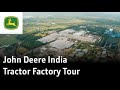 John Deere | Tractor Manufacturing Journey