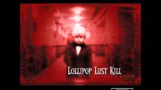 Lollipop Lust Kill - 07 - Sad Excuse for a Grip