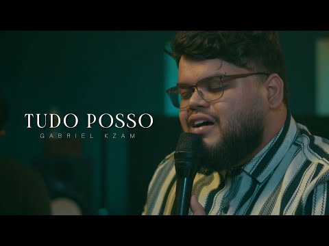 Gabriel Kzam - Tudo Posso (Celina Borges) cover