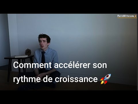 Comment accélérer son rythme de croissance 🚀