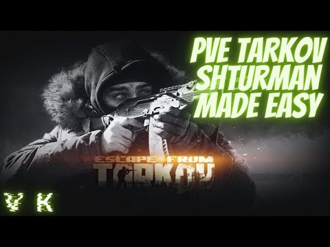 PVE Tarkov How to kill Shturman easily