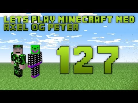 Lets play Minecraft med Axel og Peter - Ep.127. "Under jorden igen"